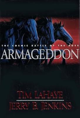 Armageddon: The Cosmic Battle of the Ages (Left Behind) by Jenkins, Jerry B.; LaHaye, Tim F.; Haye, Tim La | Hardcover | Fantasy