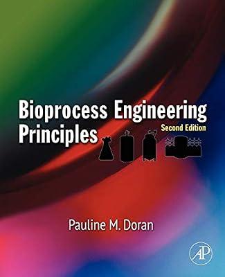 Bioprocess Engineering Principles by Doran Ph.D. Professor, Pauline M. | Paperback | Technology & Engineering