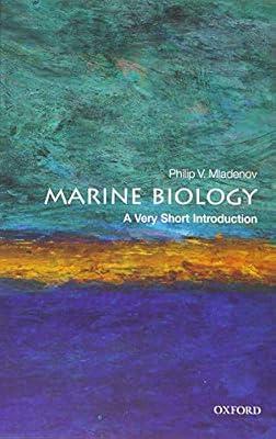 Marine Biology: A Very Short Introduction by Mladenov, Philip V. | Paperback | Science