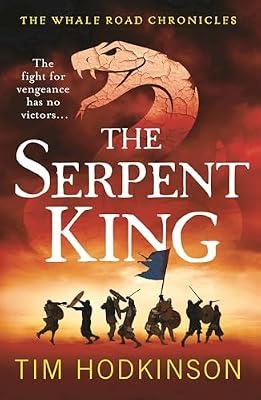 Serpent King: An International Bestseller - A heartwarming love story about taking a chance on a new beginning by Hodkinson, Tim | Paperback | Fiction