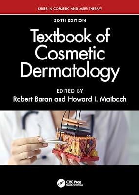Textbook of Cosmetic Dermatology (Series in Cosmetic and Laser Therapy) | Hardcover | Dermatology