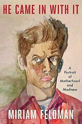 He Came in with It by Feldman, Miriam | Paperback | Psychology