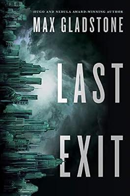 Last Exit by Gladstone, Max | Paperback | Fiction