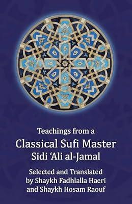 Teachings from a Classical Sufi Master by Al-Jamal, Sidi 'Ali | Paperback | Sufism & Islamic Mysticism