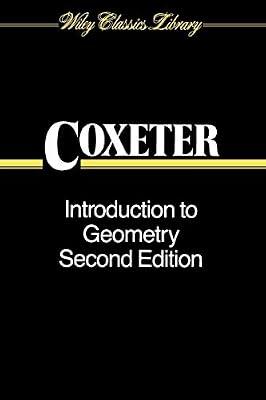 Introduction to Geometry: 19 (Wiley Classics Library) by Coxeter, H. S. M. | Paperback | Mathematics