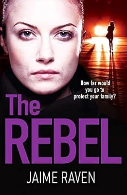 Rebel: A Terrifying Thriller Set in a Modern-Day Cult: The twisty crime thriller that will have you gripped by Raven, Jaime | Paperback | Crime And