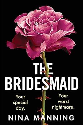 The Bridesmaid: The addictive psychological thriller that everyone is talking about by Manning, Nina | Paperback | Fiction