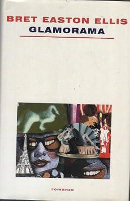 Glamorama by Ellis, Bret Easton | Hardcover