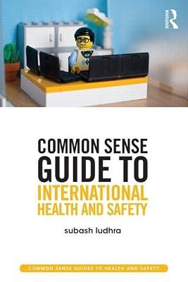 Common Sense Guide to International Health and Safety by Ludhra, Subash | Paperback | Medical
