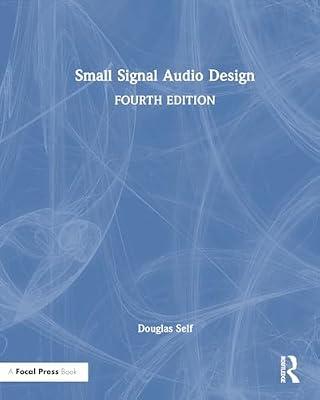 Small Signal Audio Design by Self, Douglas | Hardcover | The Arts: General Topics