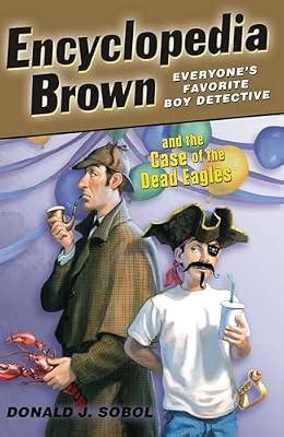 Encyclopedia Brown and the Case of the Dead Eagles by Sobol, Donald J. | Paperback | Juvenile Fiction
