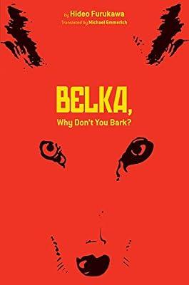Belka, Why Don't You Bark? by Furukawa, Hideo | Hardcover | Fiction