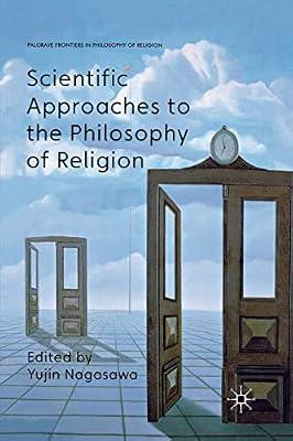 Scientific Approaches to the Philosophy of Religion (Palgrave Frontiers in Philosophy of Religion) by UNKNOWN | Paperback | Philosophy Of Religion