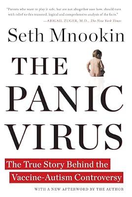The Panic Virus: The True Story Behind the Vaccine-Autism Controversy by Mnookin, Seth | Paperback | Medical