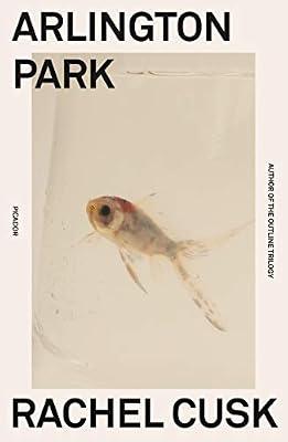 Arlington Park: A Novel by Cusk, Rachel | Paperback | Fiction