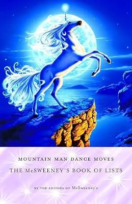 Mountain Man Dance Moves: The Mcsweeney's Book of Lists (Vintage) by McSweeny's | Paperback | Humor