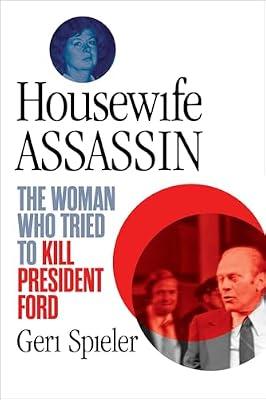 Housewife Assassin by Spieler, Geri | Paperback | Biography & Autobiography