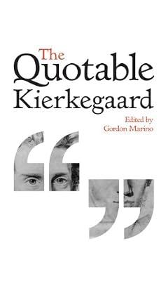 The Quotable Kierkegaard by Kierkegaard, Søren | Hardcover | Philosophy