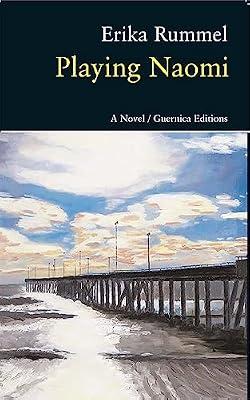 Playing Naomi: A Novel: 85 (Prose) by Rummel, Erika | Paperback | Adult & Contemporary Romance