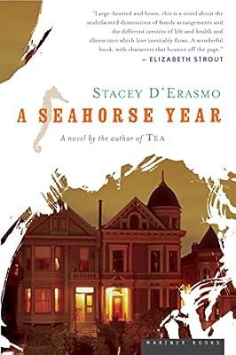 A Seahorse Year: An Acclaimed Literary Family Drama of Love's Connections and Devastating Consequences by D'Erasmo, Stacey | Paperback | Fiction