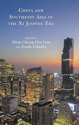 China and Southeast Asia in the Xi Jinping Era | Hardcover | Politics & Government
