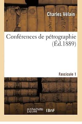 Confrences de Ptrographie. 1er Fascicule (Sciences) by Vlain, Charles | Paperback | Earth Sciences