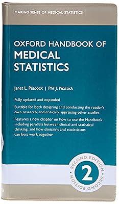 OXFORD HANDBOOK OF MEDICAL STATISTICS by Peacock, Janet L. | Flexibound | Medical