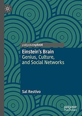 Einstein’s Brain: Genius, Culture, and Social Networks by Restivo, Sal | Hardcover | Physiological & Neuro-Psychology