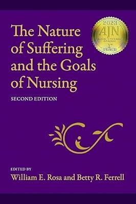 The Nature of Suffering and the Goals of Nursing | Paperback | Palliative Medicine
