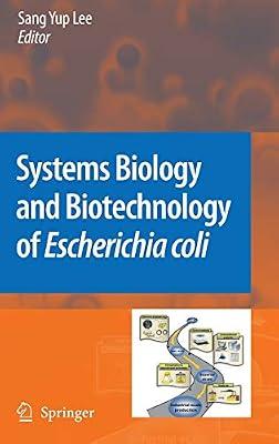 Systems Biology and Biotechnology of Escherichia coli | Hardcover | Biochemistry