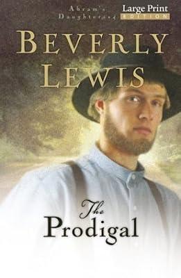 The Prodigal: Bk. 4 (Abram's Daughters) by Lewis, Beverly | Paperback | Sagas