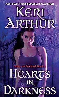 Hearts in Darkness: Nikki and Michael Book 2 (Nikki & Michael) by Arthur, Keri | Mass_Market | Fiction