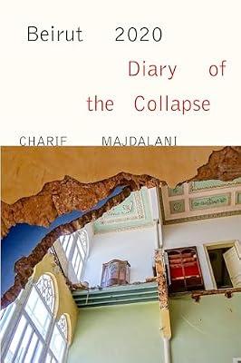 Beirut 2020: Diary of the Collapse by Majdalani, Charif | Paperback | History