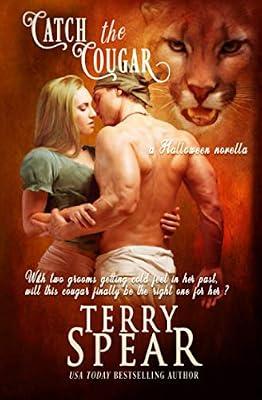 Catch the Cougar: A Halloween Novella (Heart of the Cougar) by Spear, Terry | Paperback | Fiction