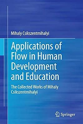 Applications of Flow in Human Development and Education by CSIKSZENTMIHALYI | Hardcover | Social Science