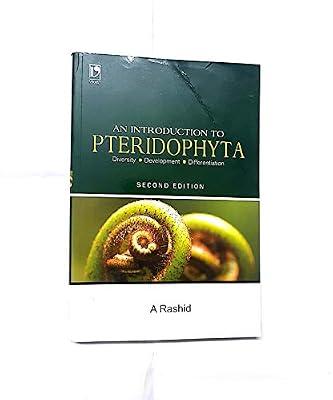 An Introduction to Pteridophyta, 2nd Edition by A. Rashid | Paperback