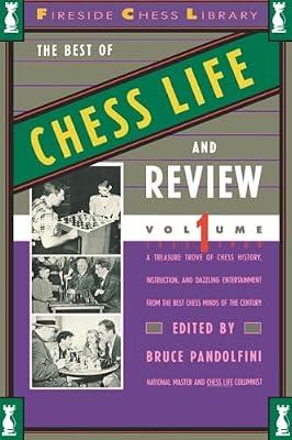 Best of Chess Life and Review, Volume 1: 001 (Fireside Chess Library) by Pandolfini, Bruce | Paperback | Games & Activities