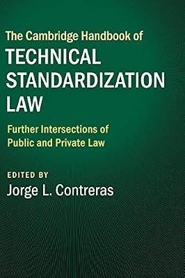 The Cambridge Handbook of Technical Standardization Law: Volume 2: Further Intersections of Public and Private Law (Cambridge Law Handbooks) | Hardcover | Law
