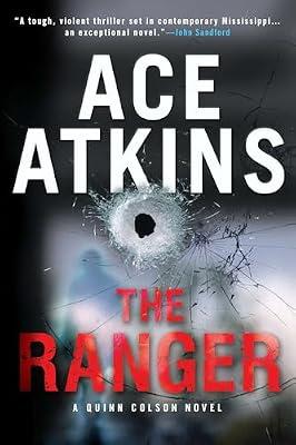 The Ranger: 1 (A Quinn Colson Novel) by Atkins, Ace | Paperback | Fiction