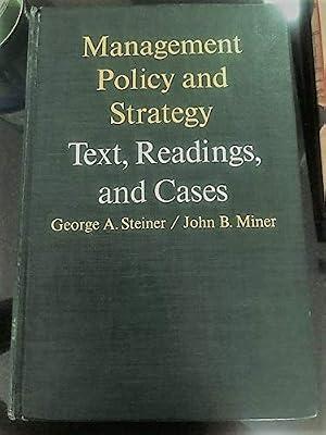 Text Readings and Cases (Management Policy and Strategy) by Steiner, Gary A. | Hardcover | Management: Leadership & Motivation