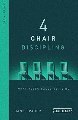 4 Chair Discipling by Spader, Dann | Hardcover | Religion