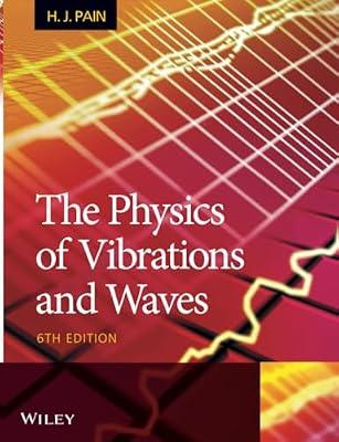 Physics of Vibrations and Waves: Bringing the Best of Brand Management to People at Work by Pain, H. J. | Paperback | Science