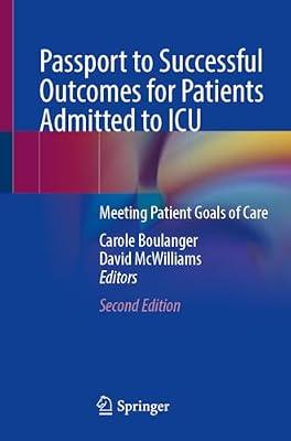 Passport to Successful Discharge for Patients Admitted to ICU: Supporting Rehabilitation Throughout the Recovery Pathway | Paperback | Medical