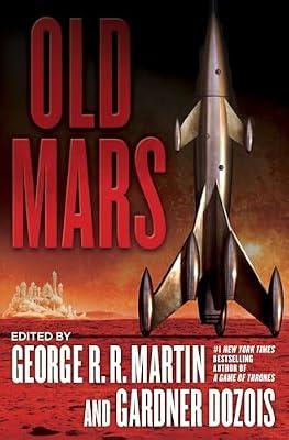 Old Mars by George R.R. Martin | Hardcover | Fiction