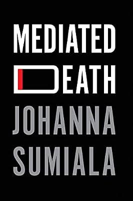 Mediated Death by Sumiala, Johanna | Paperback | Social Science