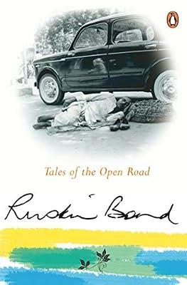 Tales Of The Open Road: Signed As On Road With Ruskin Bond by Bond, Ruskin | Paperback | Fiction-Related Items