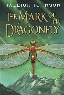 The Mark of the Dragonfly (World of Solace) by Johnson, Jaleigh | Hardcover | Science Fiction (Children'S