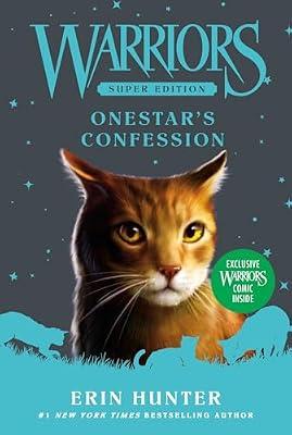 Warriors Super Edition: Onestar's Confession: An Army Brotherhood in War and Peace: 15 by Hunter, Erin | Paperback | Animal Stories (Children'S