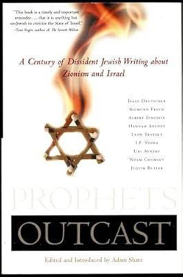 Prophets Outcast: A Century of Dissident Jewish Writing about Zionism and Israel | Paperback | Judaism