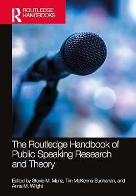 The Routledge Handbook of Public Speaking Research and Theory (Routledge Handbooks in Communication Studies) | Hardcover | Communication Studies